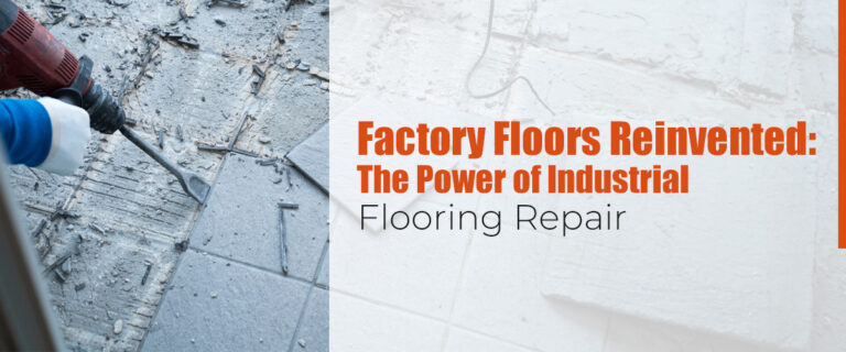 Factory Floors Reinvented: The Power of Industrial Flooring Repair